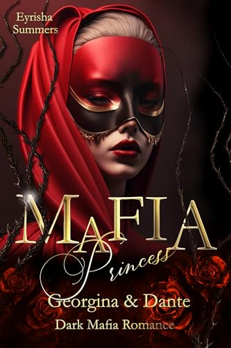 Mafia Princess : Georgina & Dante (Teil 2 von 2)