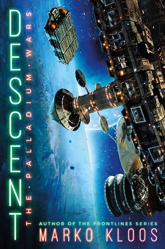 Descent (The Palladium Wars Book 4)