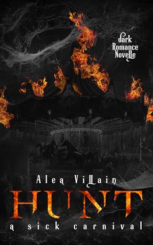 Hunt: a sick carnival (Dark Holidays 1)