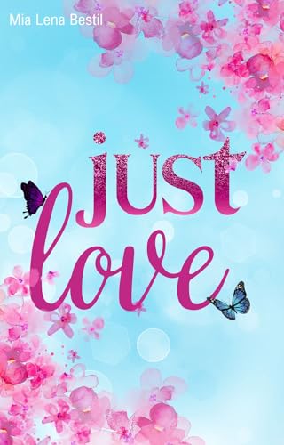 Just Love (Just One Love 1)