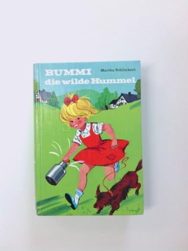 Bummi, die wilde Hummel