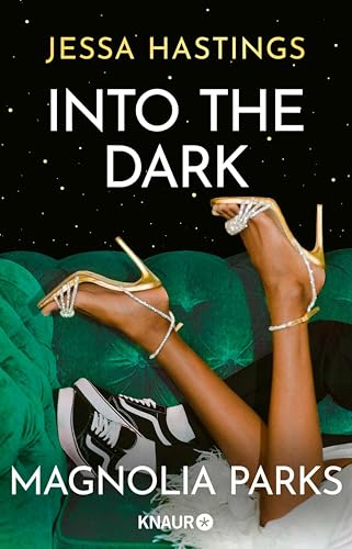 Magnolia Parks - Into the Dark (Magnolia Parks Universum 5)