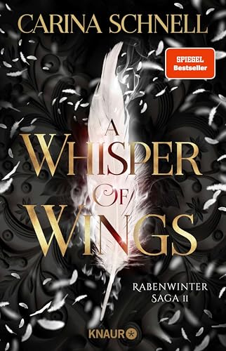 A Whisper of Wings: Roman | Band 2 der düster-prickelnden New Adult Fantasy-Romance um die Hexe und die Wilde Jagd (Rabenwinter Saga)