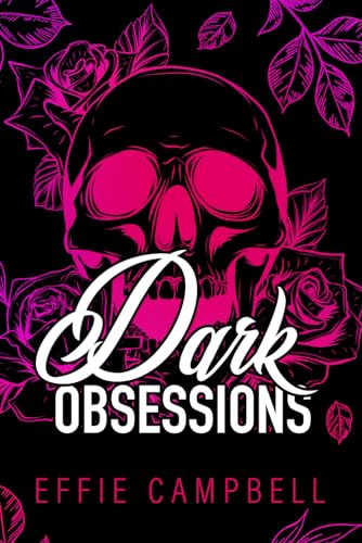 Dark Obsessions: Special Edition Pink Paperback (McGowan Mafia Special Editions, Band 3)
