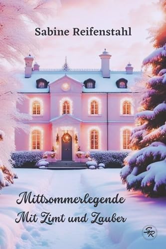 Mittsommerlegende: Mit Zimt und Zauber