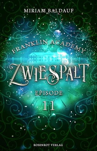 Franklin Academy, Episode 11 - Zwiespalt: Fantasy-Serie