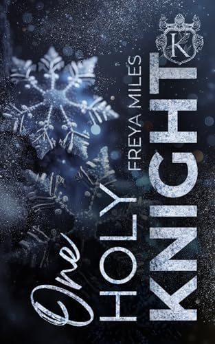 One holy Knight (Dynasties of power, Band 6)