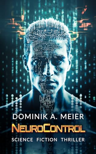 NeuroControl: Science Fiction Thriller