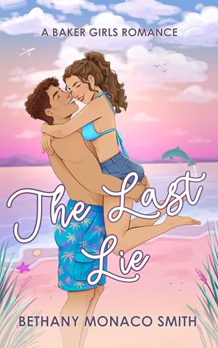 The Last Lie (Baker Girls Book 1)
