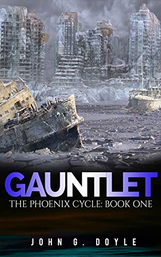 Gauntlet: Book One of the Phoenix Cycle