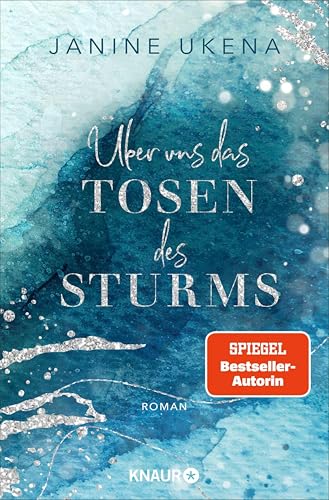Über uns das Tosen des Sturms: Roman | Das Finale der New-Adult-Suspense-Reihe (Die Sylt-Suspense-Trilogie 3)
