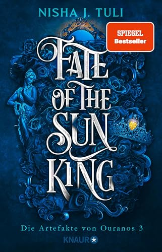 Fate of the Sun King: Die Artefakte von Ouranos 3 | Slow-burn New Adult Fantasy Romance mit jeder Menge spice!
