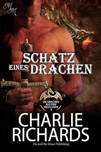 Schatz eines Drachen (Die Drachen aus den Highlands 3)