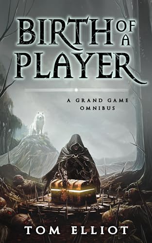 Birth of a Player: An Epic Fantasy Omnibus (A Grand Game Box Set) (English Edition)
