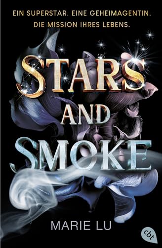 Stars and Smoke: Sexy, actiongeladen und atemberaubend – der erste Band der New-York-Times-Bestseller-Serie (Die Stars-and-Smoke-Reihe 1)