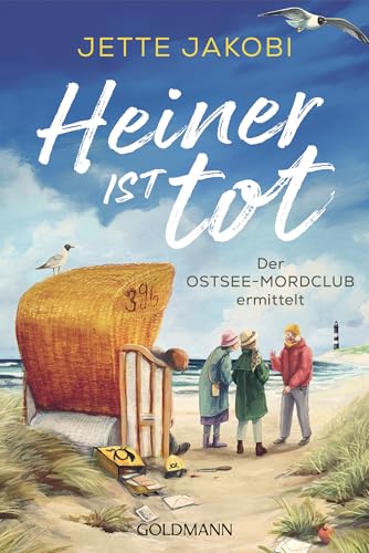 Heiner ist tot: Der Ostseemordclub ermittelt (Ostsee-Mordclub 1)