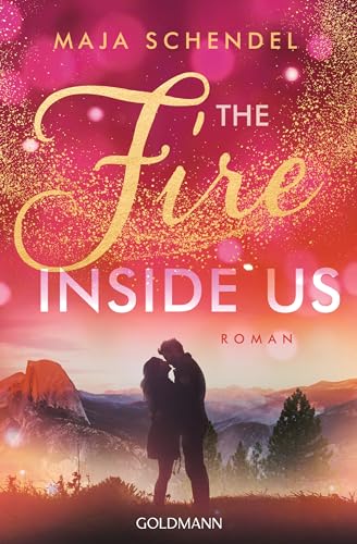The Fire Inside Us: Roman - Yosemite-Love 2
