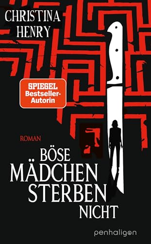 Böse Mädchen sterben nicht: Roman