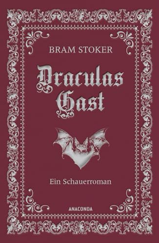 Draculas Gast. Ein Schauerroman mit dem ursprünglich 1. Kapitel von "Dracula" (Cabra-Leder-Reihe 28)