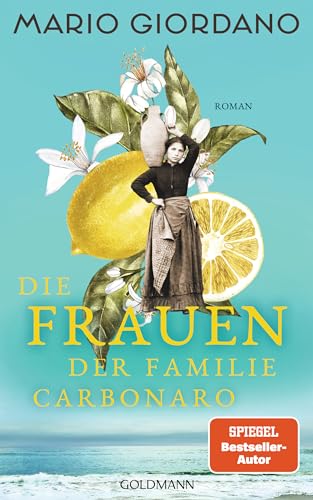 Die Frauen der Familie Carbonaro: Roman (Die Carbonaro-Saga 2)