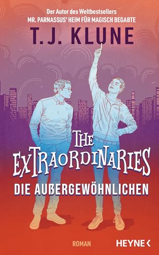 The Extraordinaries – Die Außergewöhnlichen: Roman (The Extraordinaries-Reihe 1)