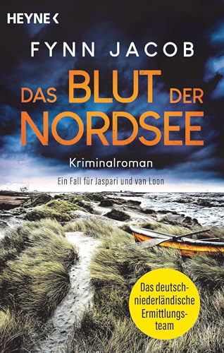 Das Blut der Nordsee: Kriminalroman. Ein Fall für Jaspari und van Loon (Jaspari & van Loon ermitteln 2)
