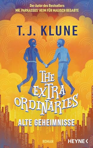 The Extraordinaries – Alte Geheimnisse: Roman (The Extraordinaries-Reihe 3)