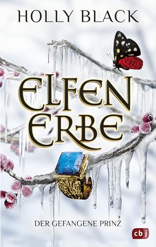 Elfenerbe – Der gefangene Prinz: Der zweite Band der grandiosen »Elfenerbe«-Reihe. TikTok made me buy it. (Die Elfenerbe-Reihe 2)
