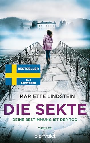 Die Sekte - Deine Bestimmung ist der Tod: Thriller (Sofia Bauman 6)