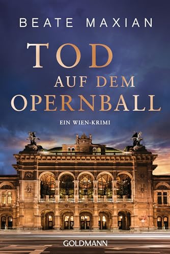 Tod auf dem Opernball: Ein Wien-Krimi (Die Sarah-Pauli-Reihe 14)