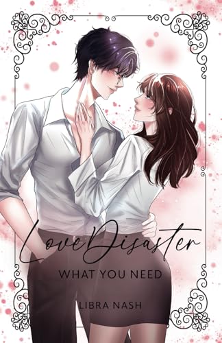 LoveDisaster 2: What You Need