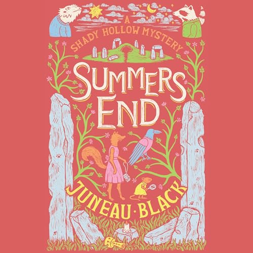 Summers End: A Shady Hollow Mystery, Book 5