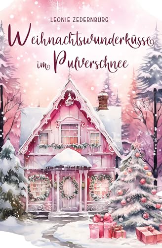Weihnachtswunderküsse im Pulverschnee
