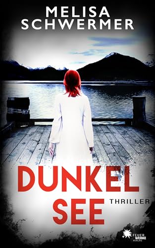 Dunkelsee (Hart und Hertzlich - Thriller 3)
