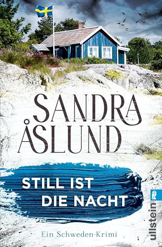 Still ist die Nacht: Ein Schweden-Krimi | Gefährlicher Mittsommer in den Schären - der zweite Fall für Maya Topelius (Ein Fall für Maya Topelius 2)