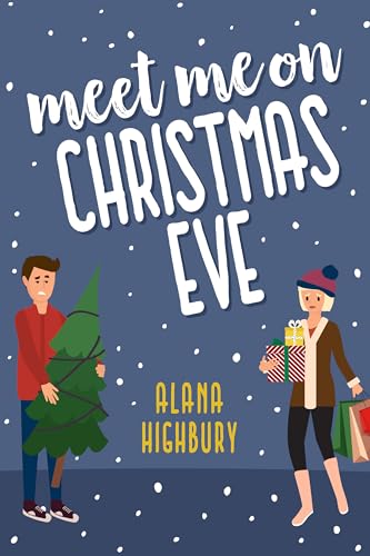 Meet Me on Christmas Eve (Love & Holidays Book 1)