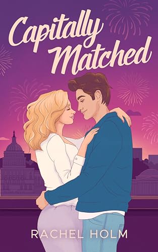 Capitally Matched (Brandt Brothers Contemporary Romance Series Book 1)