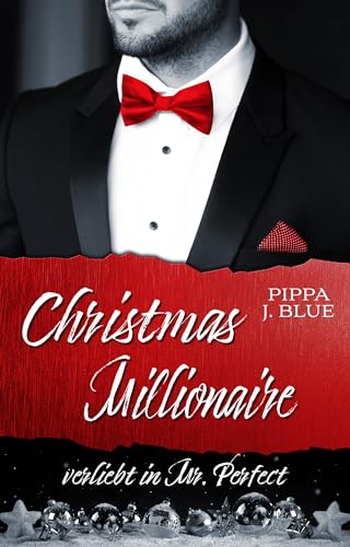 Christmas Millionaire: verliebt in Mr. Perfect (London Millionaires)