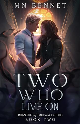 Two Who Live On: Branches of Past and Future