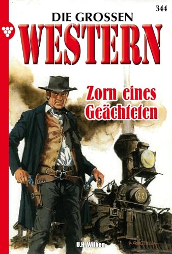 Zorn eines Geächteten: Die großen Western 344