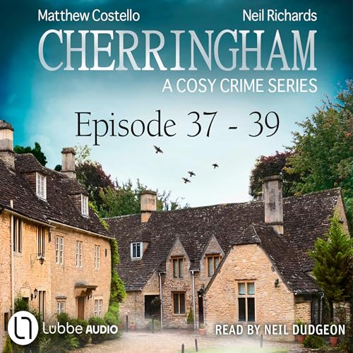 Cherringham - A Cosy Crime Series Compilation: Cherringham 37-39
