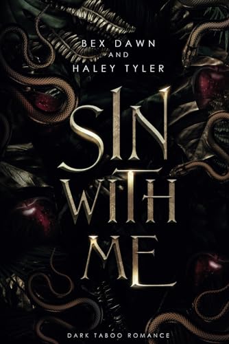 Sin With Me: A Dark Sinful Romance (Divinity Falls, Band 1)