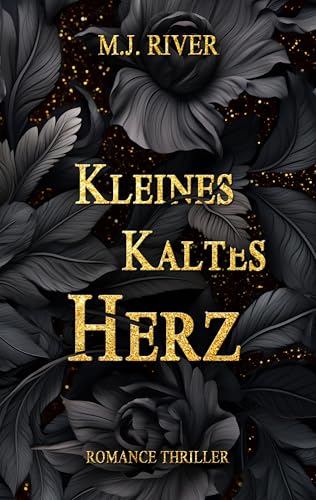 Kleines Kaltes Herz: Romance Thriller (Die Alison-Bishop-Reihe 1)