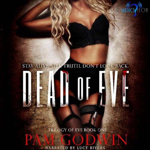 Dead of Eve: Trilogy of Eve, Book 1
