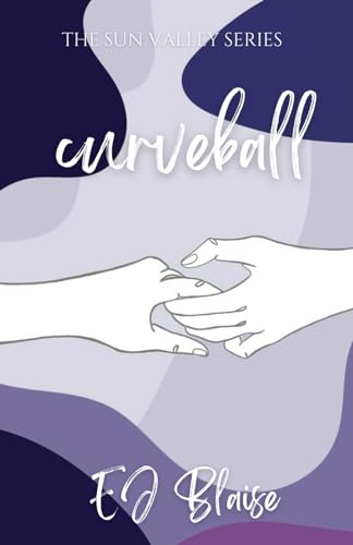 Curveball (The Sun Valley Series, Band 3)