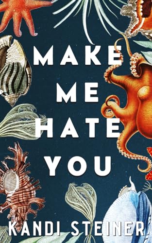 Make Me Hate You: Special Edition