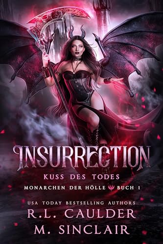 Insurrection: Kuss des Todes (Monarchen der Hölle 1)