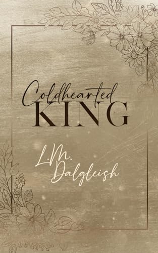 Coldhearted King (Discreet Cover): A Billionaire Workplace Romance (Empty Kingdom)