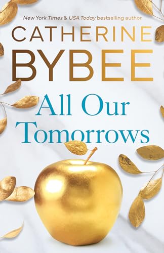 All Our Tomorrows (The Heirs Book 1)