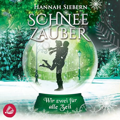 Wir zwei für alle Zeit: Schneezauber 4